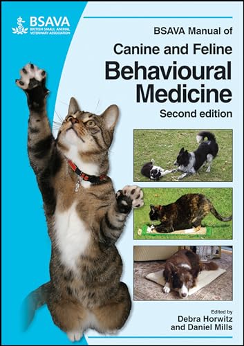 BSAVA Manual of Canine and Feline Behavioural Medicine (BSAVA - British Small Animal Veterinary Association)
