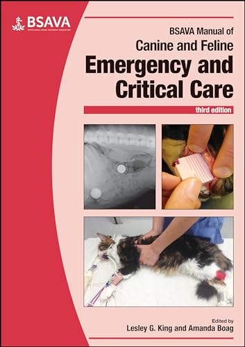 BSAVA Manual of Canine and Feline Emergency and Critical Care (BSAVA British Small Animal Veterinary Association) von BSAVA