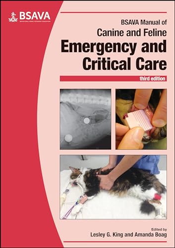 BSAVA Manual of Canine and Feline Emergency and Critical Care (BSAVA British Small Animal Veterinary Association) BSAVA Manual of Canine and Feline Emergency and Critical Care (BSAVA British Small Animal Veterinary Association) von BSAVA