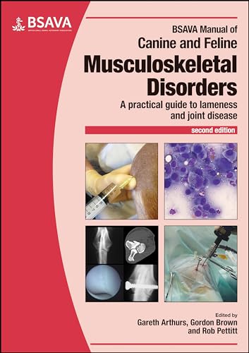 BSAVA Manual of Canine and Feline Musculoskeletal Disorders: A Practical Guide to Lameness and Joint Disease (Bsava British Small Animal Veterinary Association)