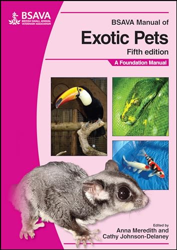 BSAVA Manual of Exotic Pets: A Foundation Manual (BSAVA - British Small Animal Veterinary Association) von BSAVA