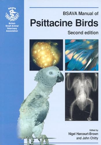 BSAVA Manual of Psittacine Birds BSAVA Manual of Psittacine Birds von BSAVA