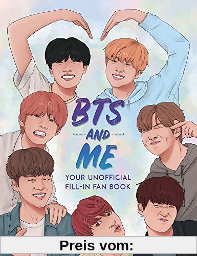 BTS and Me: Your Unofficial Fill-In Fan Book