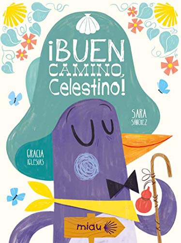 ¡Buen camino, Celestino! (Miau)