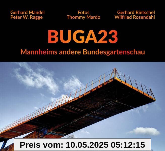 BUGA23: Mannheims andere Bundesgartenschau BUGA23: Mannheims andere Bundesgartenschau