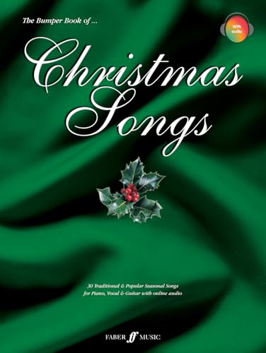 The Bumper Book of Christmas Songs: 30 Traditional & Popular Seasonal Songs for Piano, Vocal, & Guitar (Faber Edition) von AEBERSOLD JAMEY