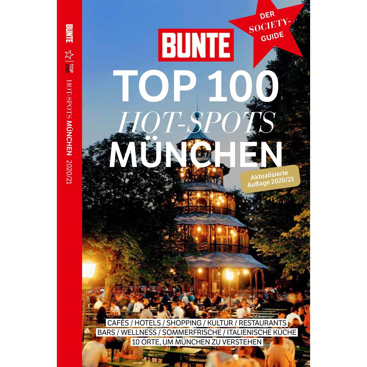 BUNTE TOP 100 HOT-SPOTS MÜNCHEN von BUNTE Bücher