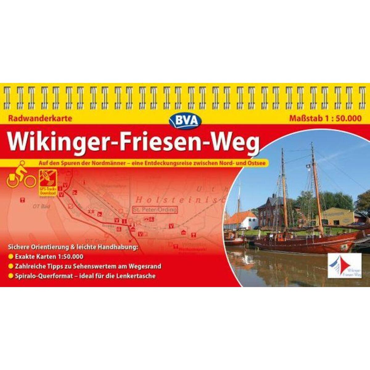 BVA Radwanderkarte Wikinger-Friesen-Weg 1 : 50.000 BVA Radwanderkarte Wikinger-Friesen-Weg 1 : 50.000 von BVA Bielefelder Verlag