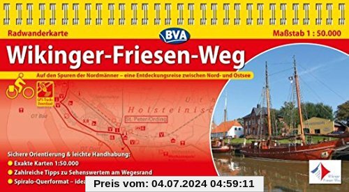 BVA Radwanderkarte Wikinger-Friesen-Weg 1:50.000, praktische Spiralbindung, reiß- und wetterfest, GPS-Tracks Download: Auf den Spuren der Nordmänner - eine Entdeckungsreise zwischen Nord- und Ostsee