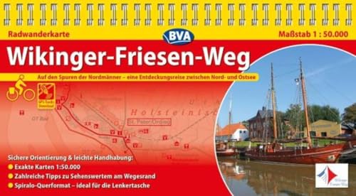 Kompakt-Spiralo BVA Wikinger-Friesen-Weg 1:50.000, praktische Spiralbindung, reiß- und wetterfest, GPS-Tracks Download: Auf den Spuren der Nordmänner ... zwischen Nord- und Ostsee (Spiralos) von BVA Bielefelder Verlag