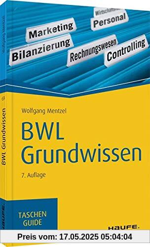 BWL Grundwissen (Haufe TaschenGuide)