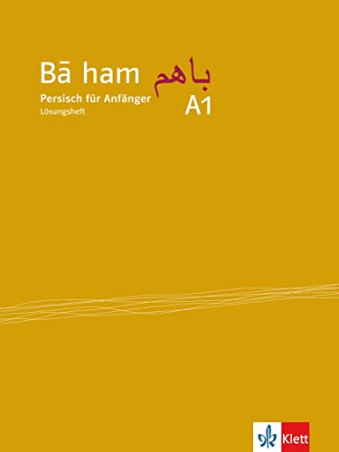 Bā ham A1: Persisch für Anfänger. Lösungsheft