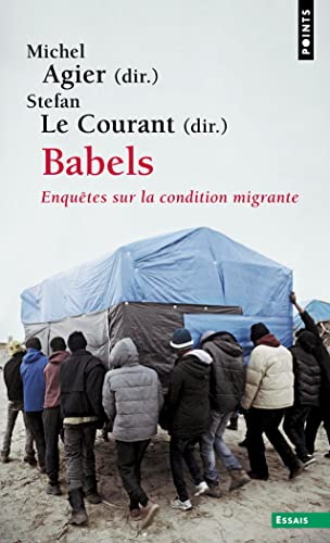 Babels: Enquêtes sur la condition migrante von POINTS