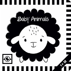 Baby Animals: Kontrastbuch für Babys mit Öffnungen · kontrastreiche Bilder angepasst an Babyaugen · Schwarz Weiß Buch für Neugeborene · Mein erstes Bilderbuch · Montessori Buch von Baby Eye
