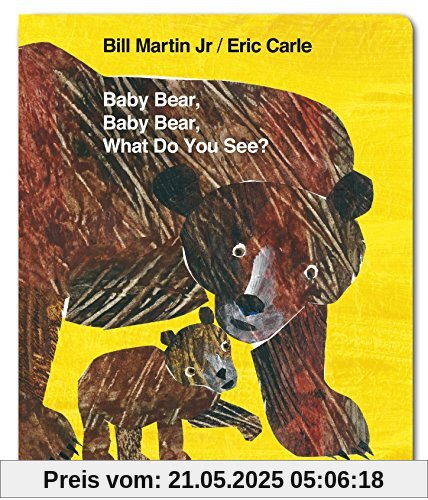 Baby Bear, Baby Bear, What do you See? (Board Book)