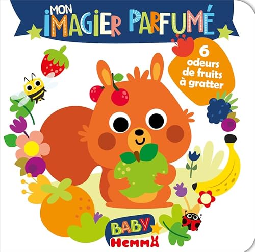 Baby Hemma - Mon imagier parfumé - 6 odeurs de fruits à gratter