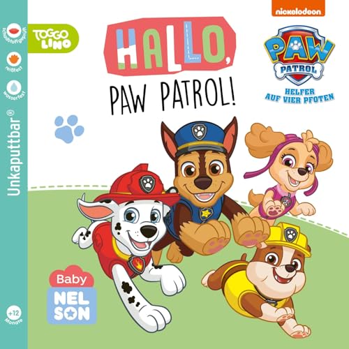 Baby Nelson (unkaputtbar) 2: Hallo, PAW Patrol!: Baby-Buch ab 12 Monaten mit allen Hunden – auch als Badebuch geeignet