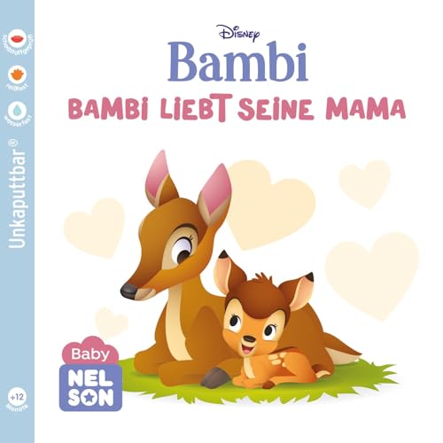 Baby Nelson (unkaputtbar) 6: Disney: Bambi liebt seine Mama von Nelson