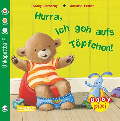 Baby Pixi, Band 15: Hurra, ich geh aufs Töpfchen!