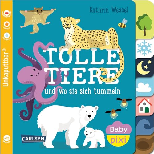 Baby Pixi (unkaputtbar) 114: Tolle Tiere: und wo sie sich tummeln | Unzerstörbares Baby-Buch ab 12 Monaten mit ersten Wörtern zum Lernen – auch als Badebuch geeignet (114)