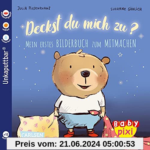 Baby Pixi (unkaputtbar) 75: Deckst du mich zu?: Mein erstes Bilderbuch zum Mitmachen | Ein Baby-Buch ab 12 Monaten (75)