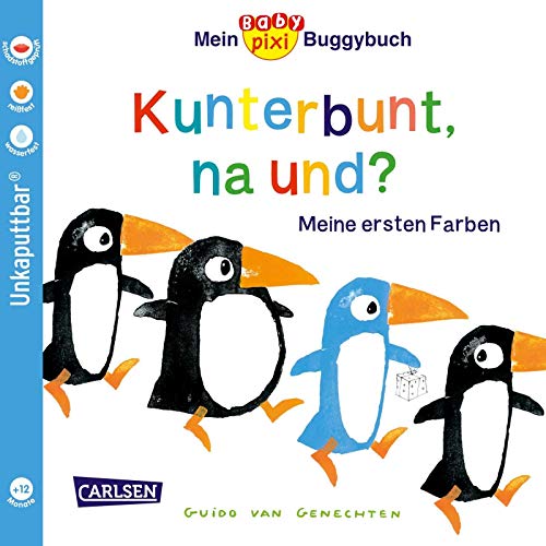Baby Pixi (unkaputtbar) 83: Mein Baby-Pixi-Buggybuch: Kunterbunt, na und?: Ein Buggybuch für Kinder ab 1 Jahr (83) von Carlsen