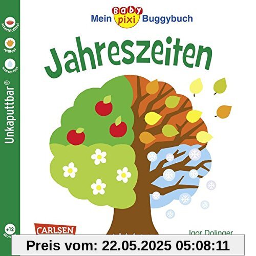 Baby Pixi 45: Mein Baby-Pixi Buggybuch: Jahreszeiten Baby Pixi 45: Mein Baby-Pixi Buggybuch: Jahreszeiten