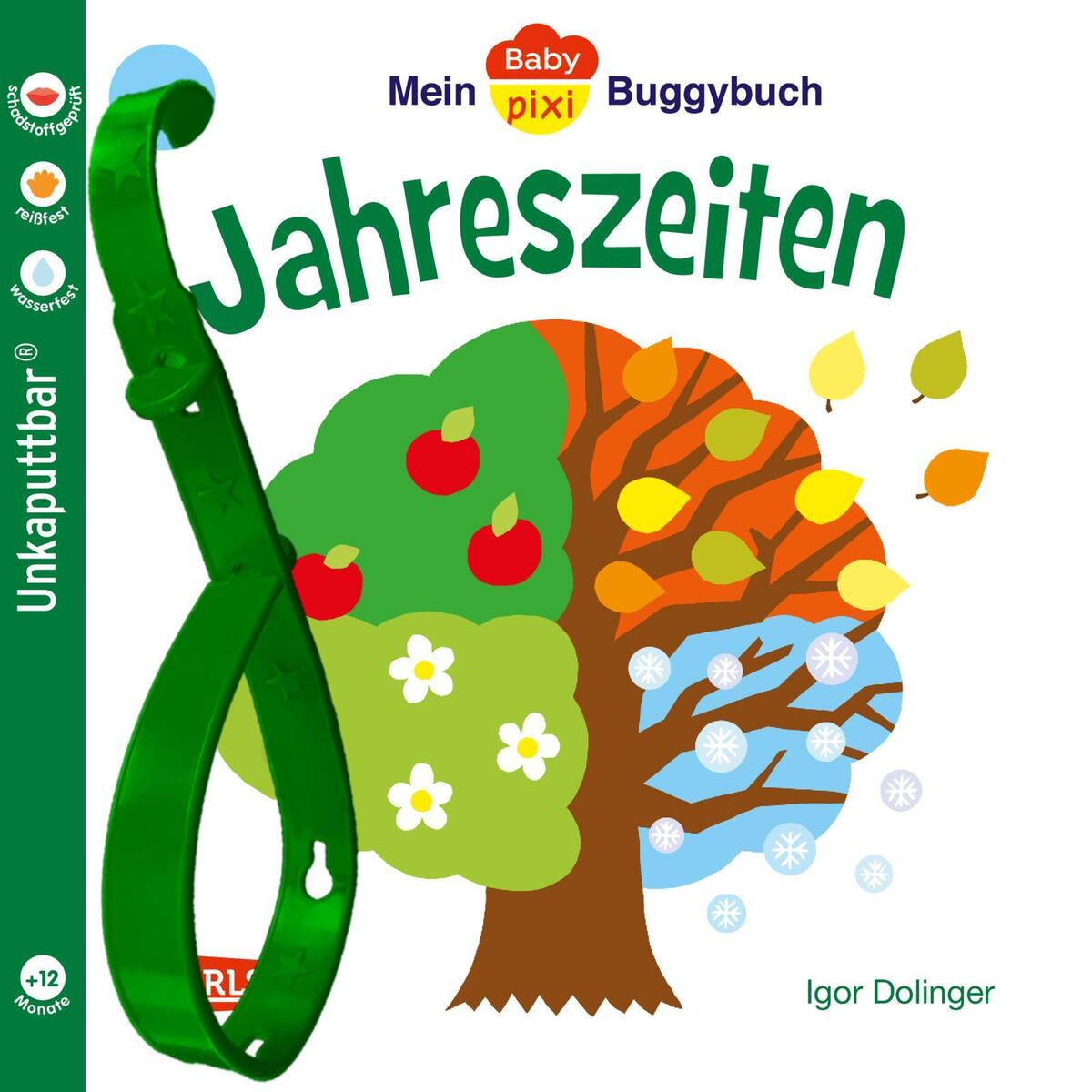 Baby Pixi 45: Mein Baby-Pixi Buggybuch: Jahreszeiten Baby Pixi 45: Mein Baby-Pixi Buggybuch: Jahreszeiten von Carlsen Verlag GmbH