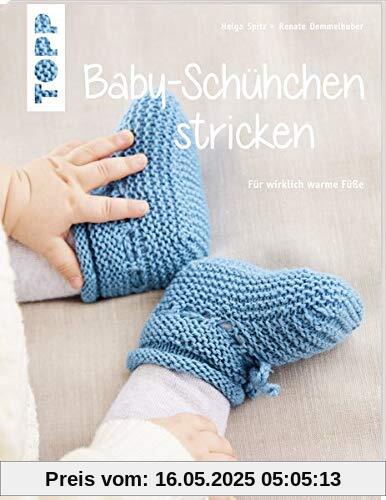 Baby-Schühchen stricken (kreativ.kompakt.): Für wirklich warme Füße