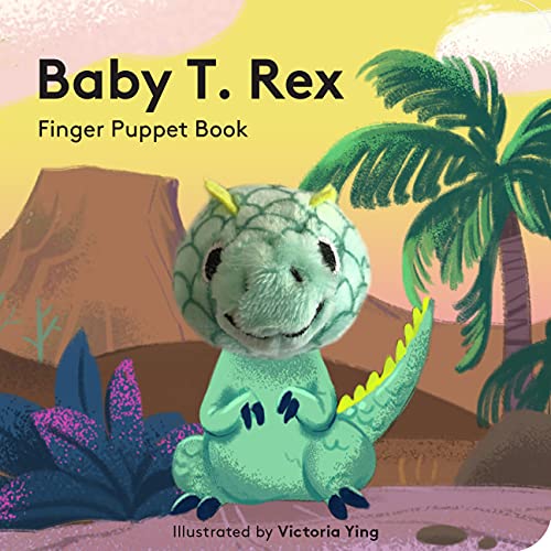Baby T. Rex: Finger Puppet Book von Chronicle Books