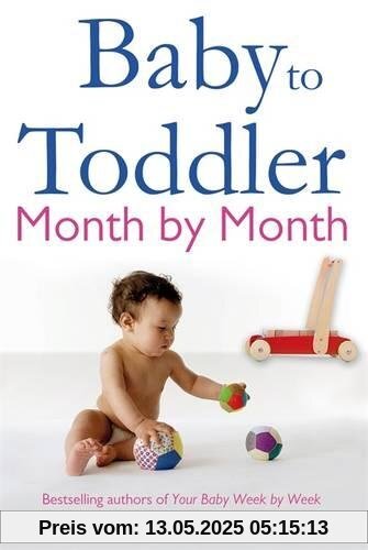 Baby To Toddler Month By Month