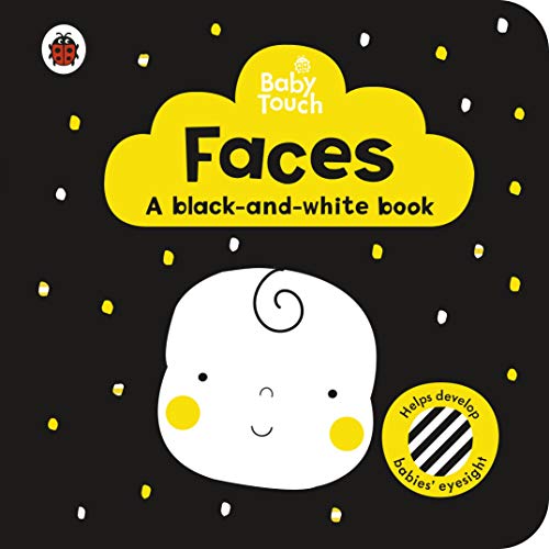 Baby Touch: Faces: a black-and white-book von LADYBIRD