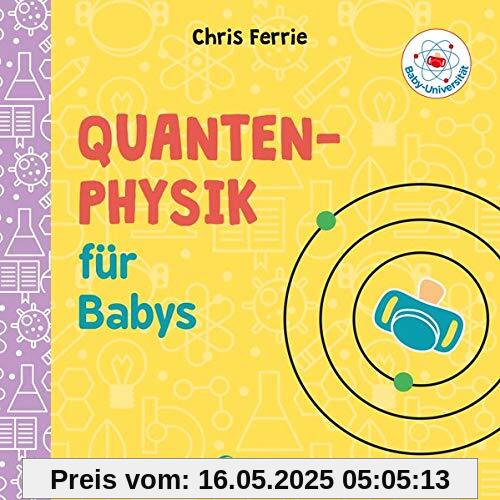 Baby-Universität - Quantenphysik für Babys