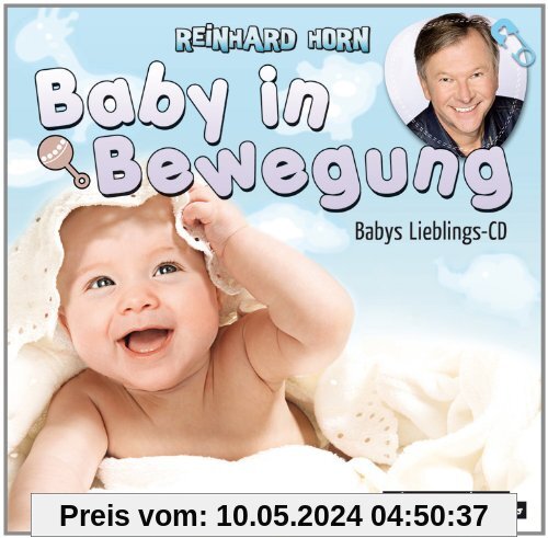 Baby in Bewegung: Babys Lieblings-CD