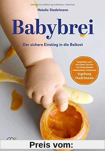 Babybrei: Der sichere Einstieg in die Beikost