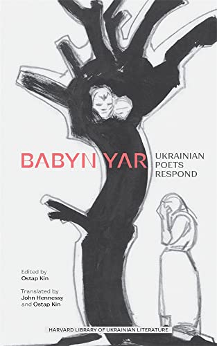 Babyn Yar: Ukrainian Poets Respond (Harvard Library of Ukrainian Literature, 4)