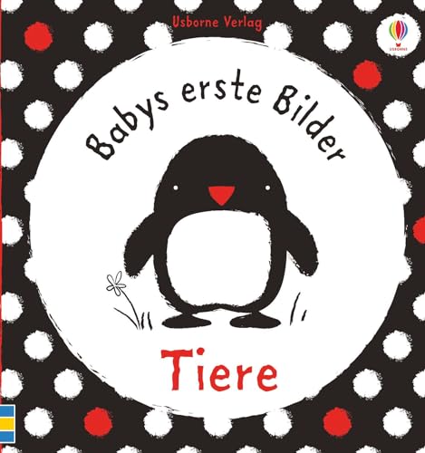 Babys erste Bilder: Tiere: ab 1 Monat (Babys-erste-Bilder-Reihe)
