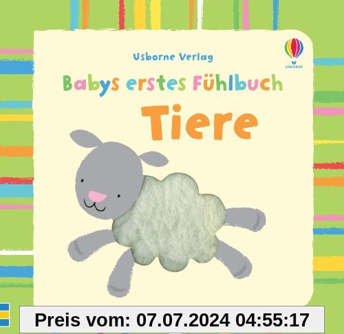 Babys erstes Fühlbuch: Tiere: ab 1 Monat