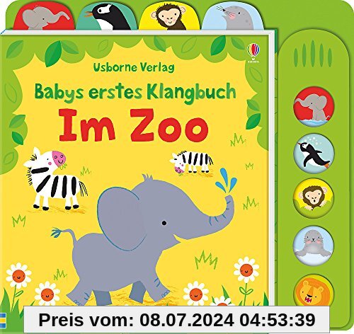 Babys erstes Klangbuch: Im Zoo: ab 10 Monaten