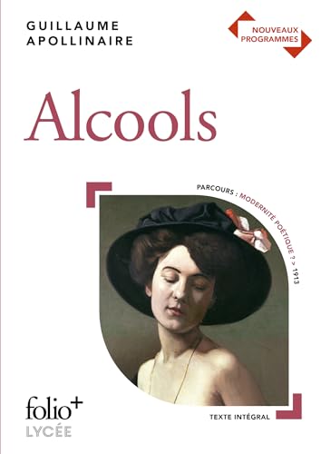 Alcools: Poèmes 1898-1913
