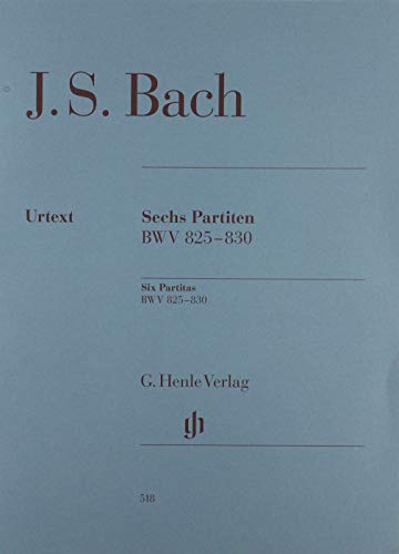Sechs Partiten BWV 825-830 Klavier: Instrumentation: Piano solo (G. Henle Urtext-Ausgabe) Sechs Partiten BWV 825-830 Klavier: Instrumentation: Piano solo (G. Henle Urtext-Ausgabe)