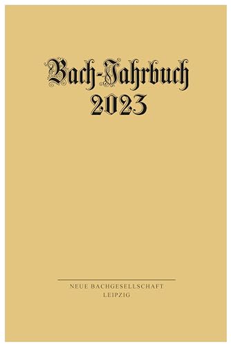 Bach-Jahrbuch 2023 von Evangelische Verlagsansta