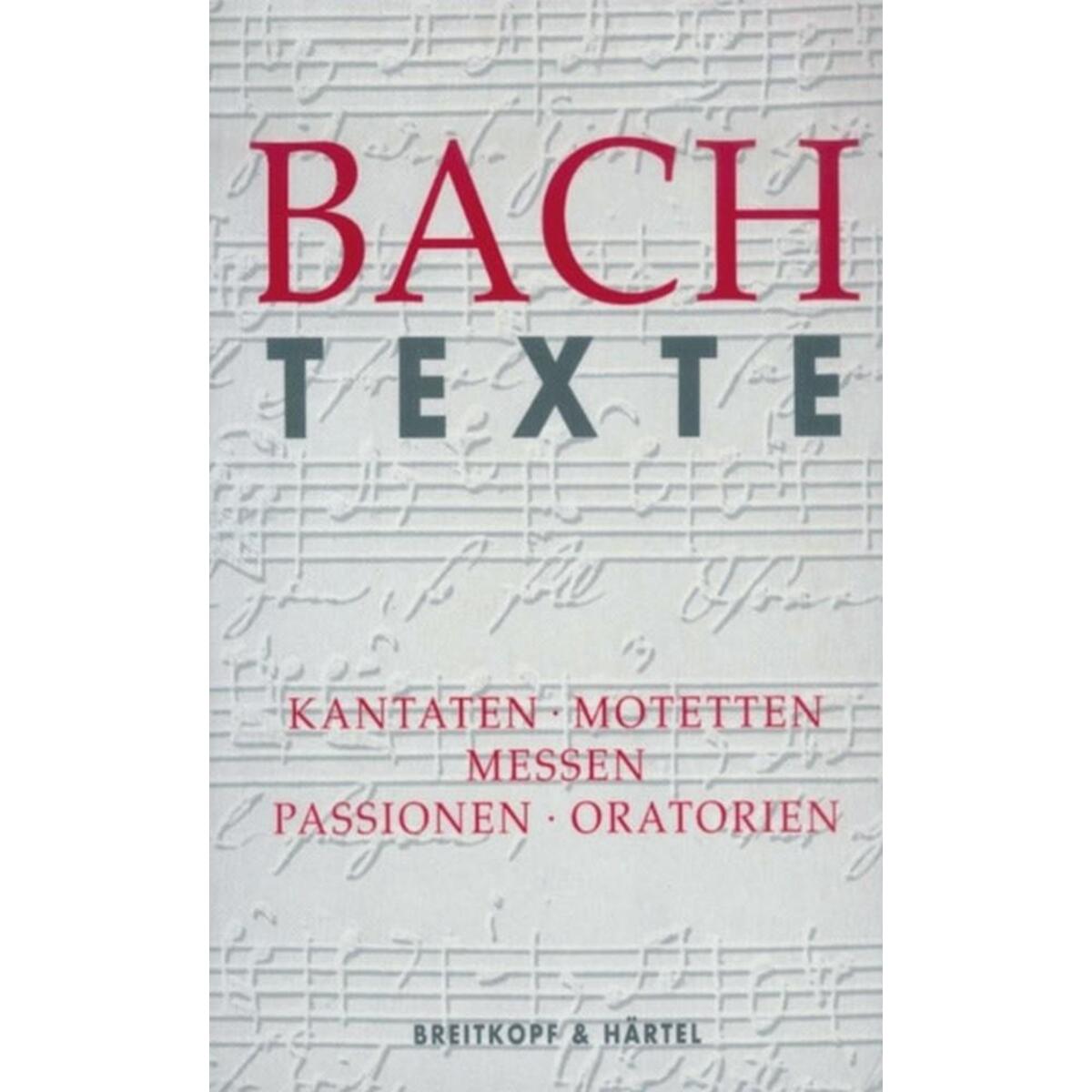 Bach Texte Bach Texte von Breitkopf & Härtel