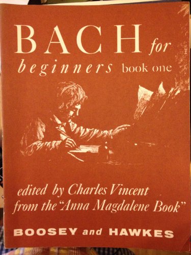 Bach for Beginners Books 1 & 2: 29 Piano Pieces. Klavier.: Books 1 and 2 Piano