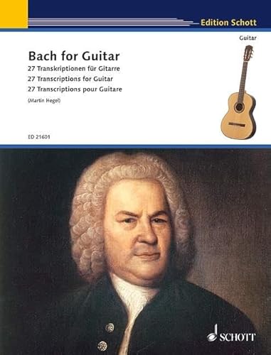 Bach for Guitar: 27 Transkriptionen für Gitarre. Gitarre.