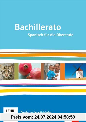 Bachillerato / Arbeitsheft mit Multimedia-CD: Spanisch für die Oberstufe