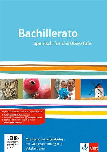 Bachillerato. Ausgabe Spanisch für die Oberstufe: Cuaderno de actividades mit Mediensammlung und Vokabeltrainer Klasse 11-13 (Bachillerato. Spanisch für die Oberstufe ab 2013)