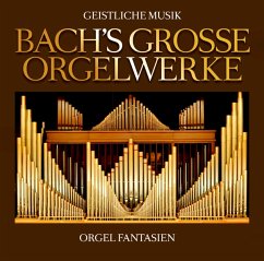 Bachs Große Orgelwerke von ZYX MUSIC