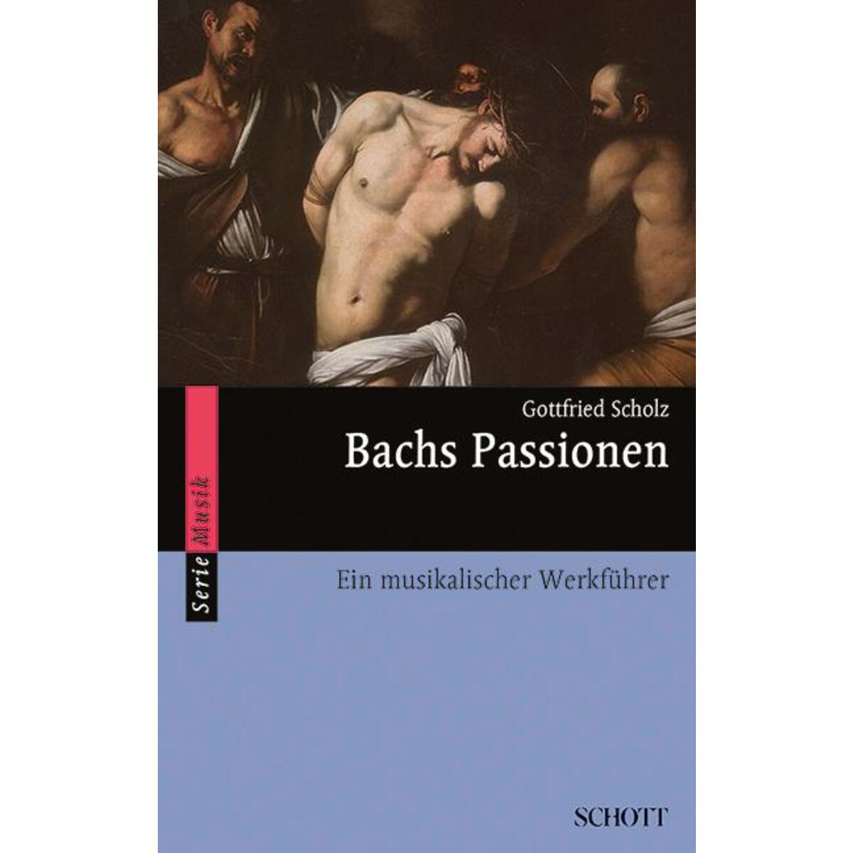 Bachs Passionen von Schott Music