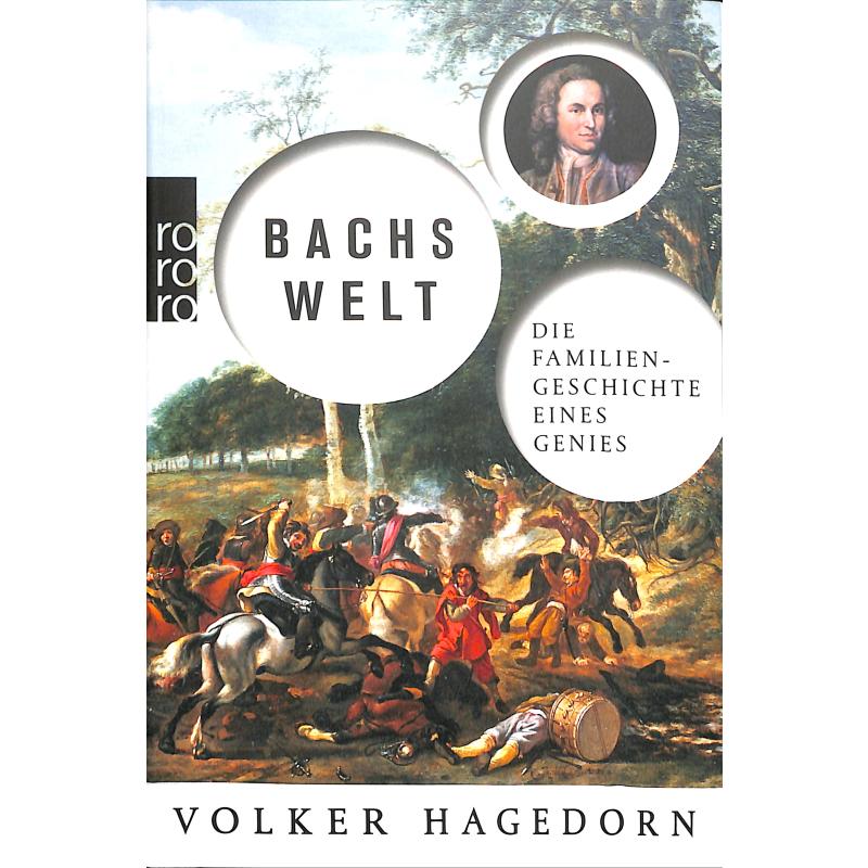Bachs Welt - Die Familiengeschichte eines Genies